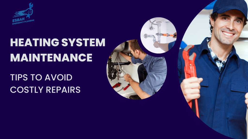 Heating System Maintenance Tips to Avoid Costly Repairs