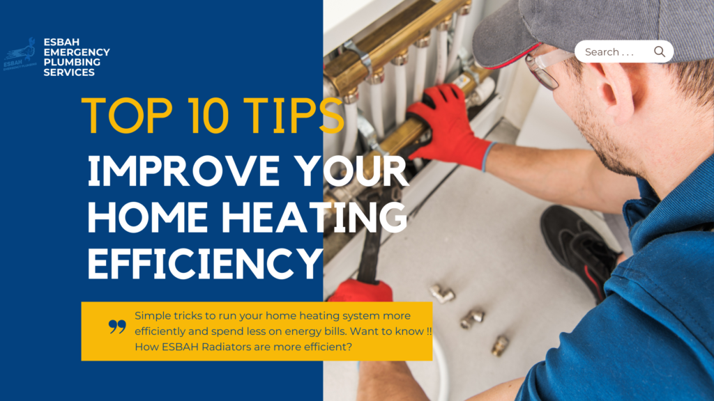 Top 10 Tips To Improve Your Home Heating Efficiency